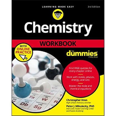 Chemistry، Workbook، for Dummies، 3rd Edition