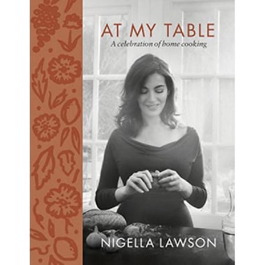 At My Table - A Celebration of Home Cooking