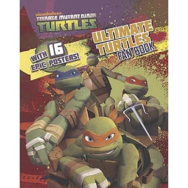 Teenage Mutant Ninja Turtles: Ultimate Turtles Fan Book