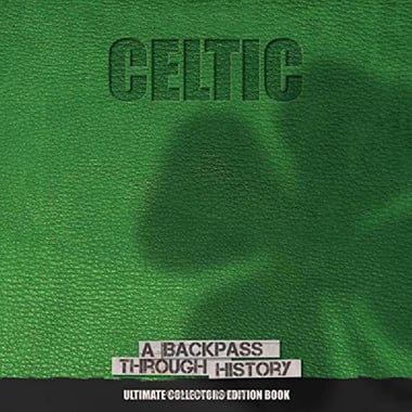 Celtic، Ultimate Collectors Edition (A Backpass Through History)