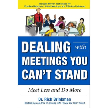 Dealing With Meetings You Can't Stand (Business Books)