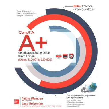 CompTIA A+ Certification Study Guide, 9th Edition - Exams 220-901 & 220-902