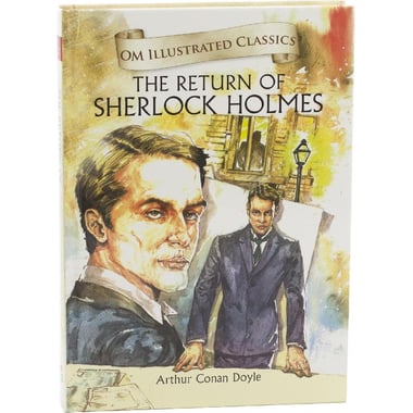 The Return of Sherlock Holmes (OM Illustrated Classics)