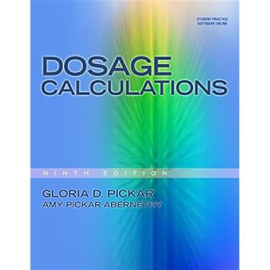 Dosage Calculations، Ninth Edition