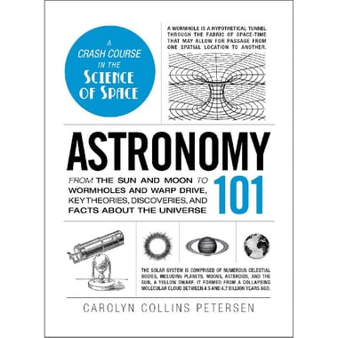 Astronomy 101 (Adams 101) - A Crash Course in The Science of Space