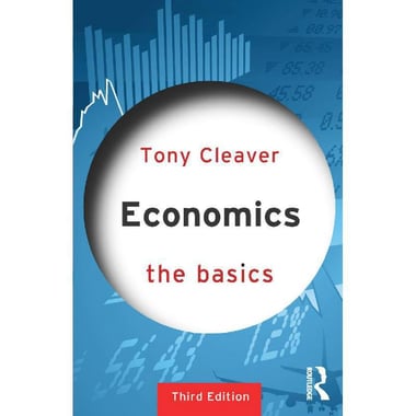 Economics، 3rd Edition (The Basics)
