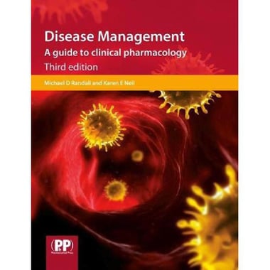 Disease Management، 3rd Edition - A Guide to Clinical Pharmacology