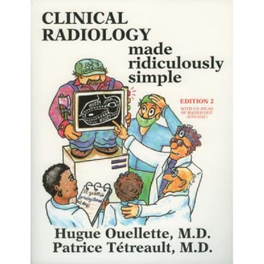 Clinical Radiology، 2nd Edition (Made Ridiculously Simple)
