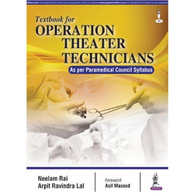 Textbook for Operation Theater Technicians - As per Paramedical Council Syllabus