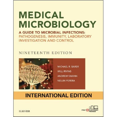 Medical Microbiology, 19th International Edition - A Guide to Microbial Infections