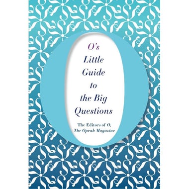O's Little Guide to the Big Questions (O's Little Books/Guides)