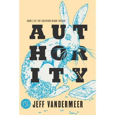 Authority (Southern Reach Trilogy)