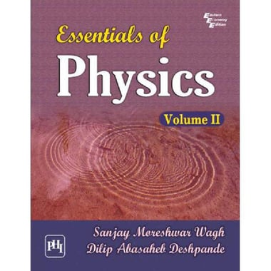 Essentials of Physics, Volume 2