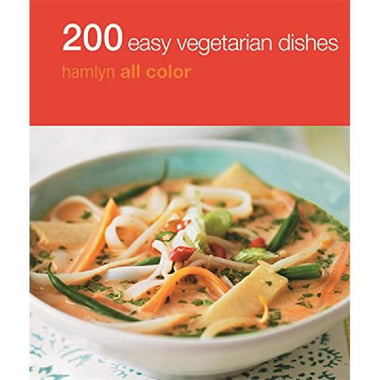 200 Easy Vegetarian Dishes (Hamlyn All Color)