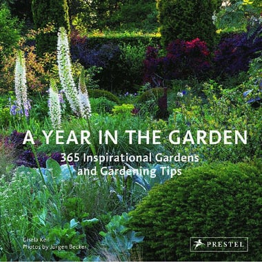 A Year in The Garden, 365 Inspirational Gardens and Gardening Tips