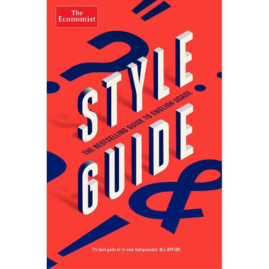 The Economist: Style Guide, 12th Edition