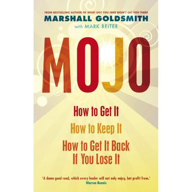 Mojo - How to Get It، How to Keep It، How to Get It Back If You Lose It