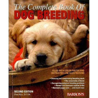 The Complete Book of Dog Breeding، 2nd Edition (Barron's Educational Series)