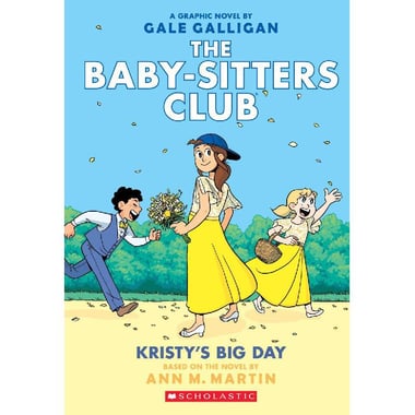 The Baby-Sitters Club: Kristy's Big Day, Book 6