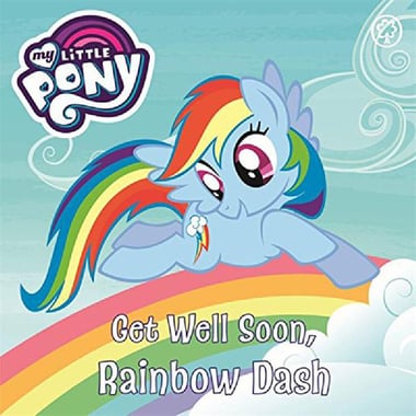 My Little Pony: Get Well Soon، Rainbow Dash