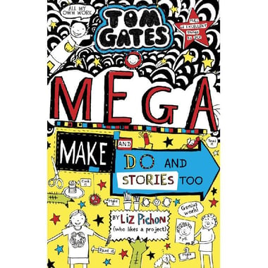 Tom Gates: Mega Make and Do (and Stories Too!)