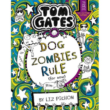 Tom Gates: Dog Zombies Rule (for Now)