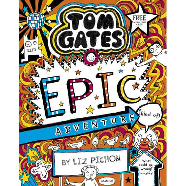 Tom Gates: Epic Adventure (Kind Of)، Book 13