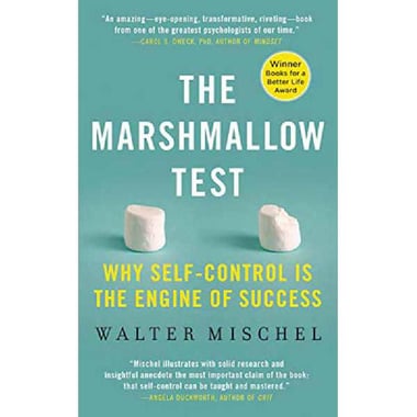 The Marshmallow Test - Why Self-Control is The Engine of Success