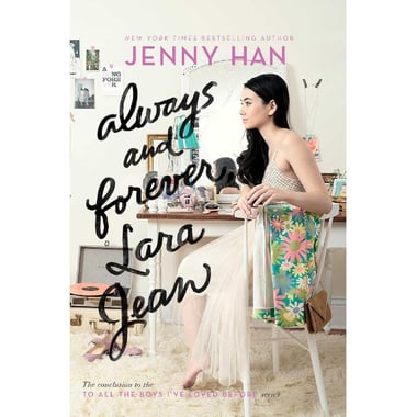 Always and Forever, Lara Jean (To All The Boys I've Loved Before)