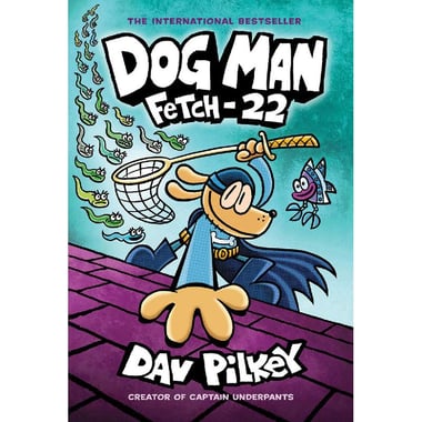 Dog Man: Fetch-22, Volume 8