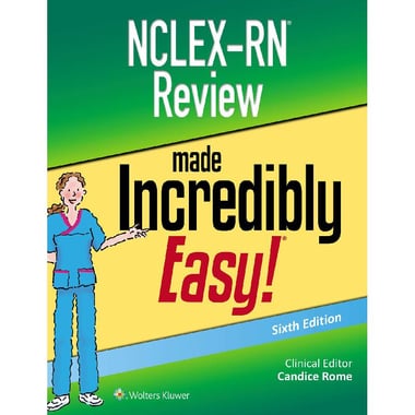 NCLEX-RN Review, 6th Edition (Made Incredibly Easy)