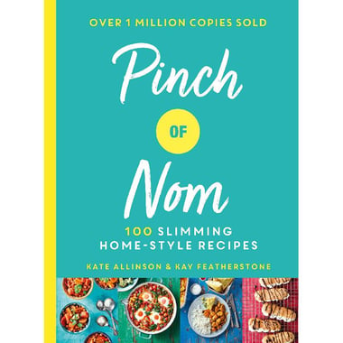 Pinch of Nom - 100 Slimming Recipes From Award-Winning Pinch of Nom