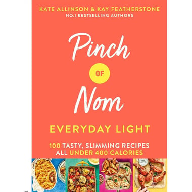Pinch of Nom: Everyday Light - 100 Easy، Slimming Recipes، All Under 400 Calories