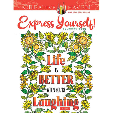 Creative Haven: Express Yourself! Coloring Book