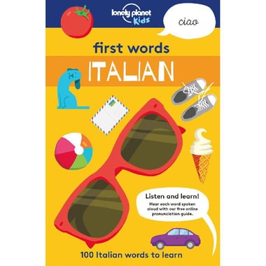 Lonely Planet Kids First Words: Italian - 100 Italian Words to Learn
